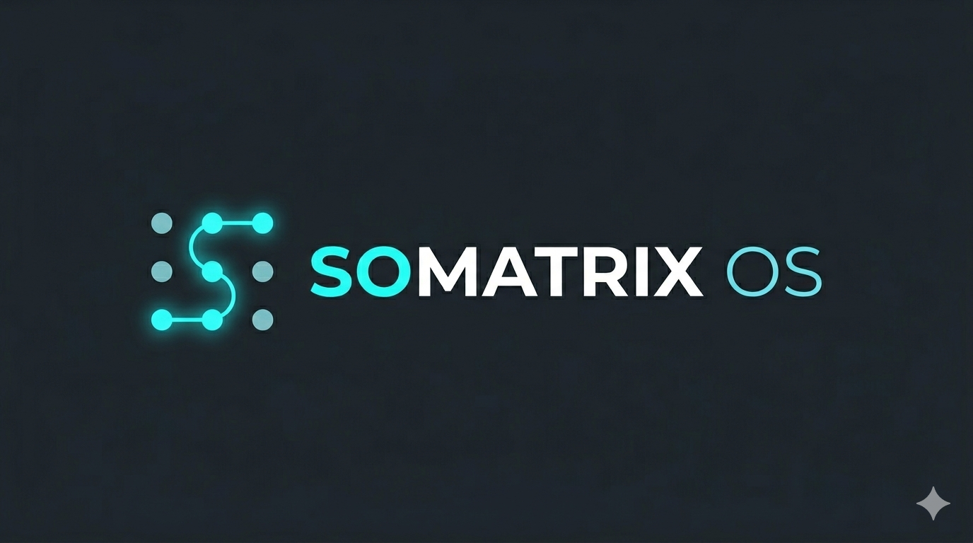 SOMATRIX OS